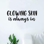 Glowing Skin Slogan